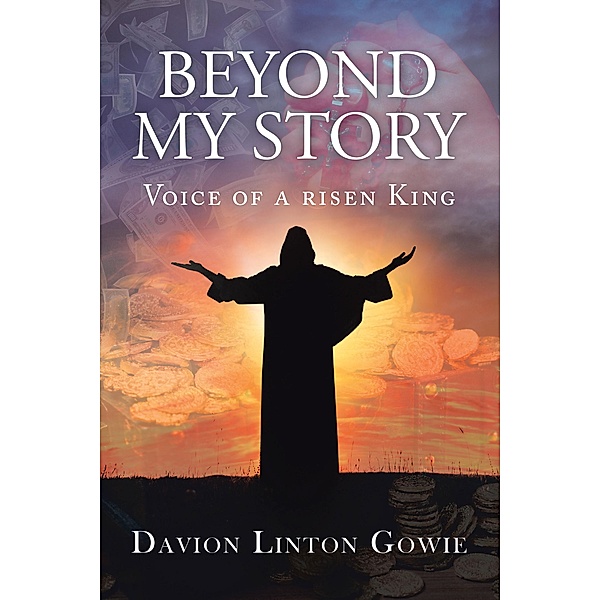 Beyond My Story, Davion Linton Gowie