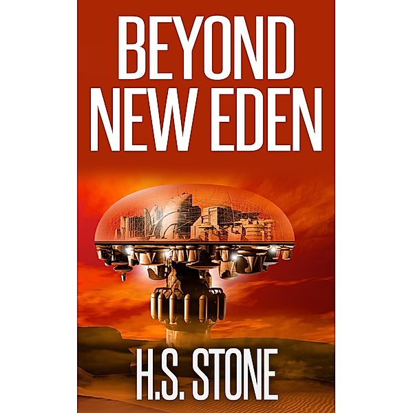 Beyond New Eden, H. S. Stone