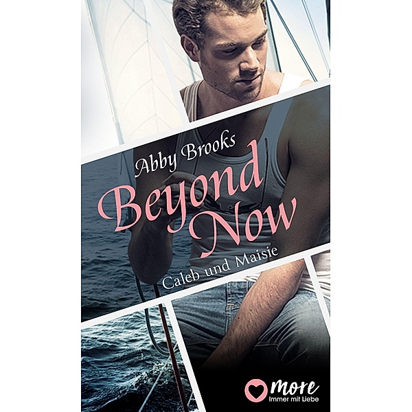 Beyond Now / Die Hutton Family Bd.3, Abby Brooks