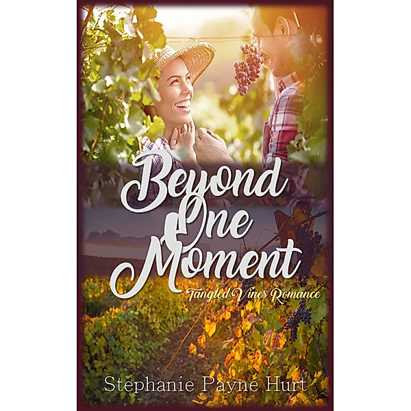 Beyond One Moment, Stephanie Payne Hurt