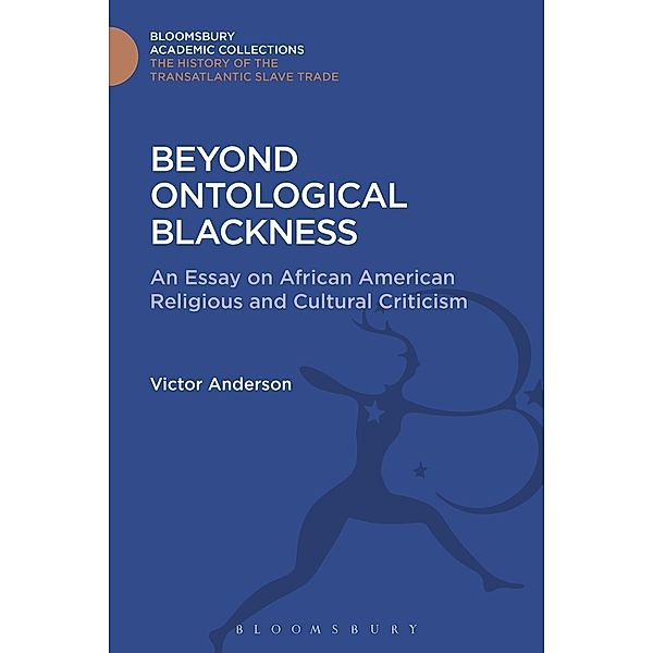 Beyond Ontological Blackness, Victor Anderson