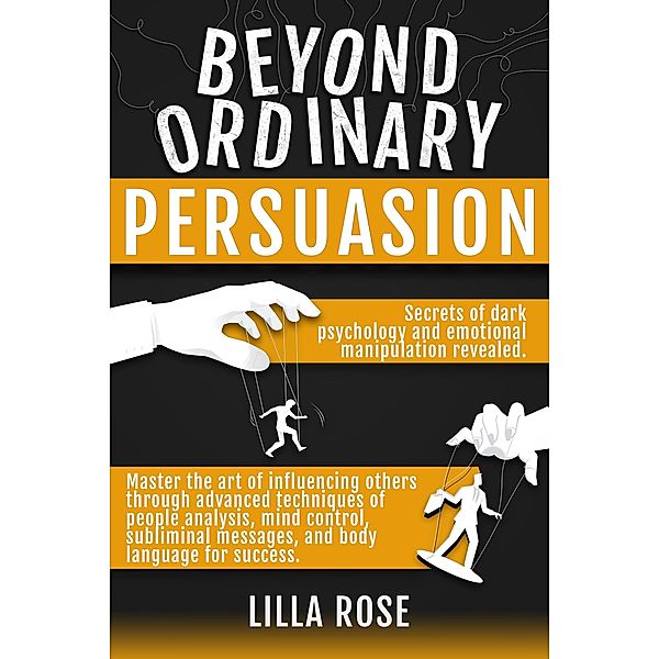 Beyond Ordinary Persuasion, Lilla Rose
