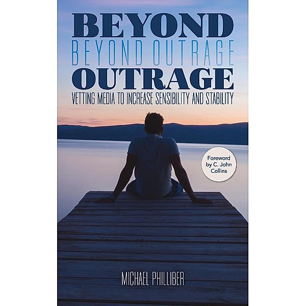 Beyond Outrage, Michael Philliber
