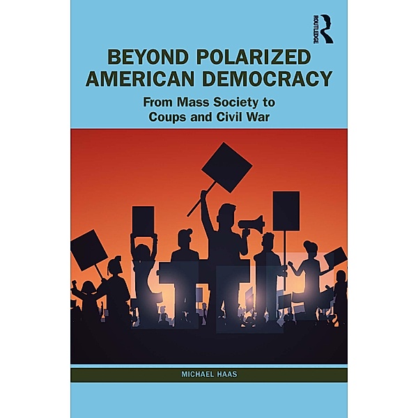 Beyond Polarized American Democracy, Michael Haas