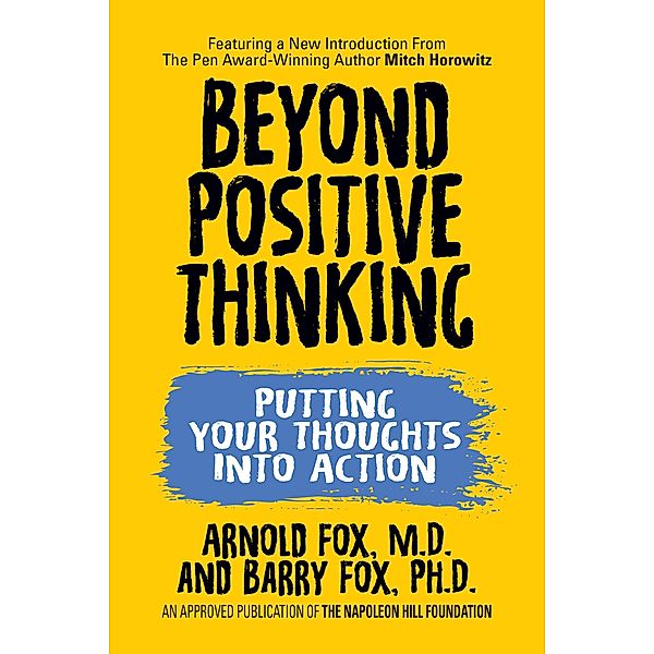 Beyond Positive Thinking, Arnold Fox M. D., Fox
