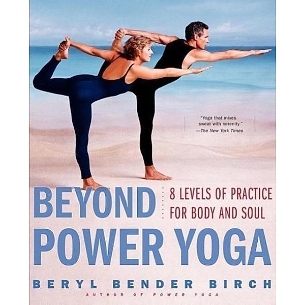 Beyond Power Yoga, Beryl Bender Birch