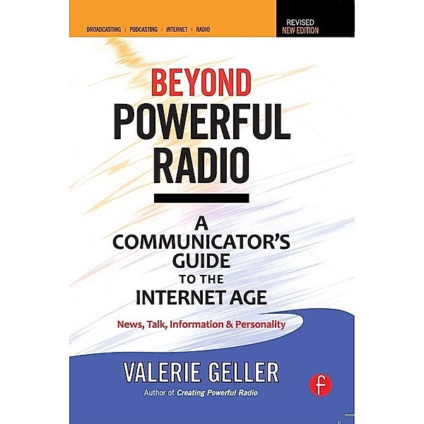 Beyond Powerful Radio, Valerie Geller