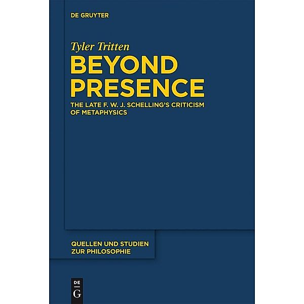 Beyond Presence / Quellen und Studien zur Philosophie Bd.111, Tyler Tritten