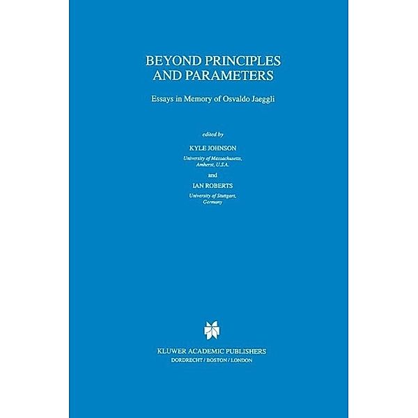 Beyond Principles and Parameters / Studies in Natural Language and Linguistic Theory Bd.45