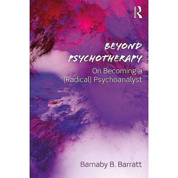 Beyond Psychotherapy, Barnaby B. Barratt