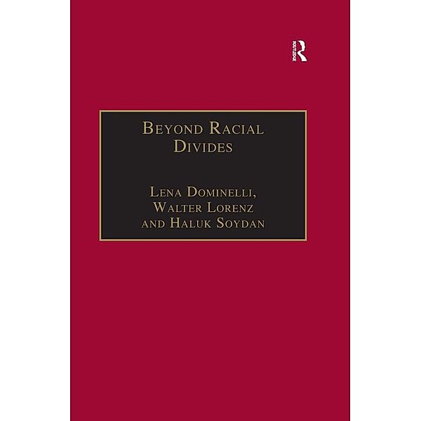 Beyond Racial Divides, Lena Dominelli, Walter Lorenz