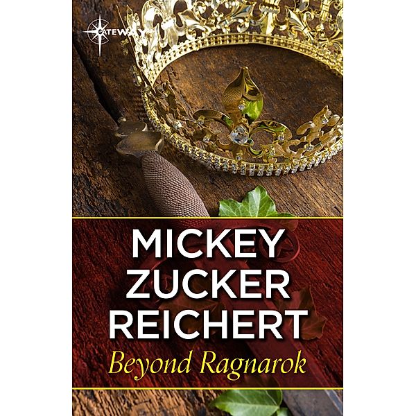 Beyond Ragnarok, Mickey Zucker Reichert