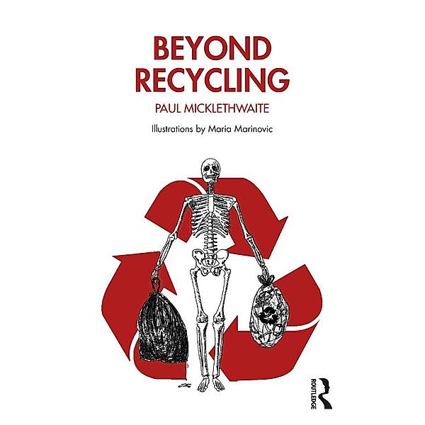Beyond Recycling, Paul Micklethwaite