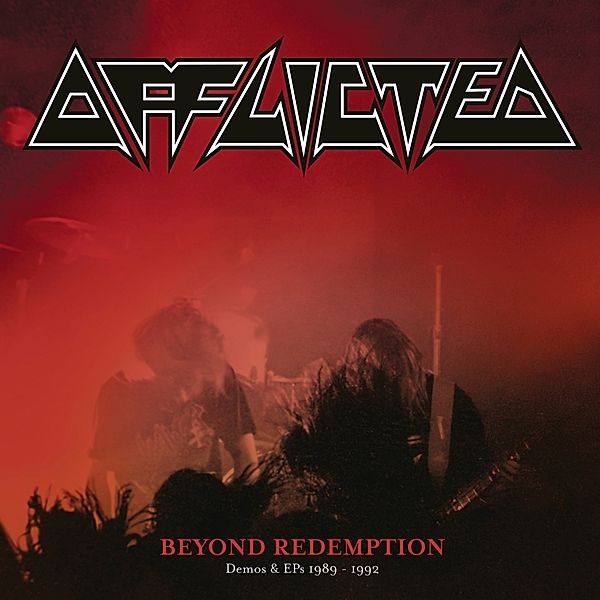 Beyond Redemption-Demos & Eps 1989-1992, Afflicted