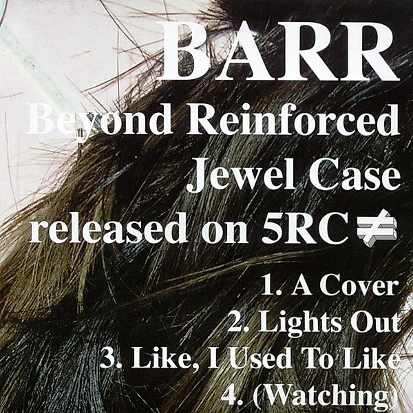 Beyond Reinforced, Barr