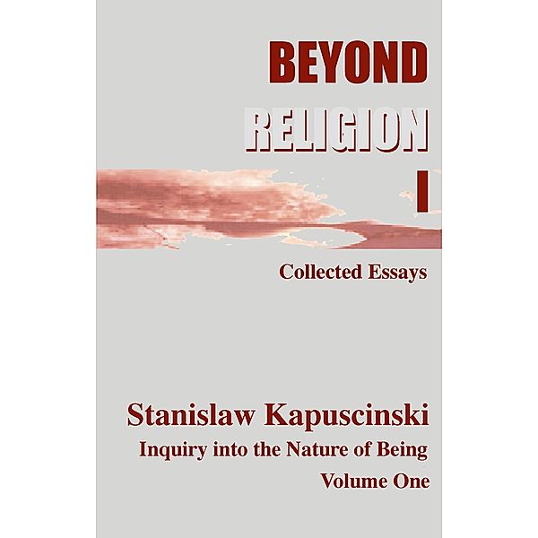 Beyond Religion I, Stanislaw Kapuscinski