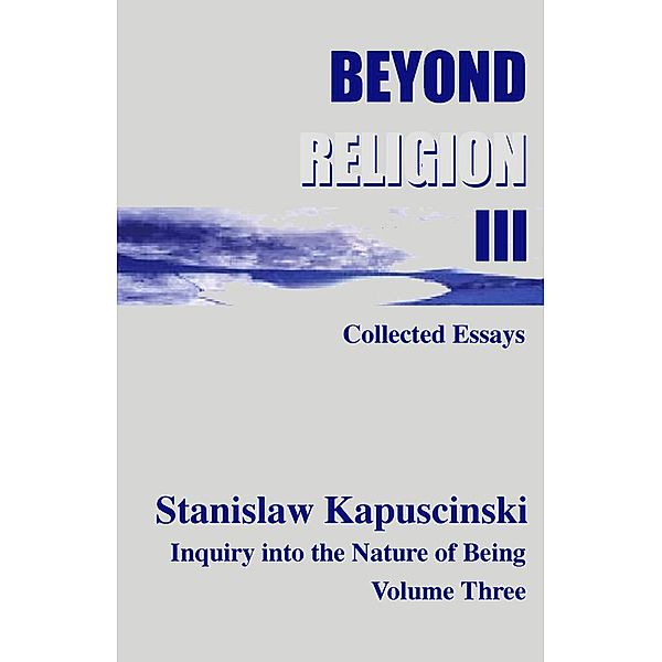 Beyond Religion III, Stanislaw Kapuscinski