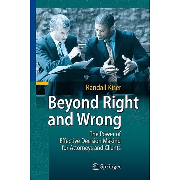 Beyond Right and Wrong, Randall Kiser