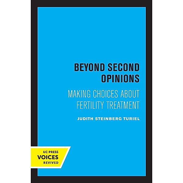 Beyond Second Opinions, Judith Steinberg Turiel