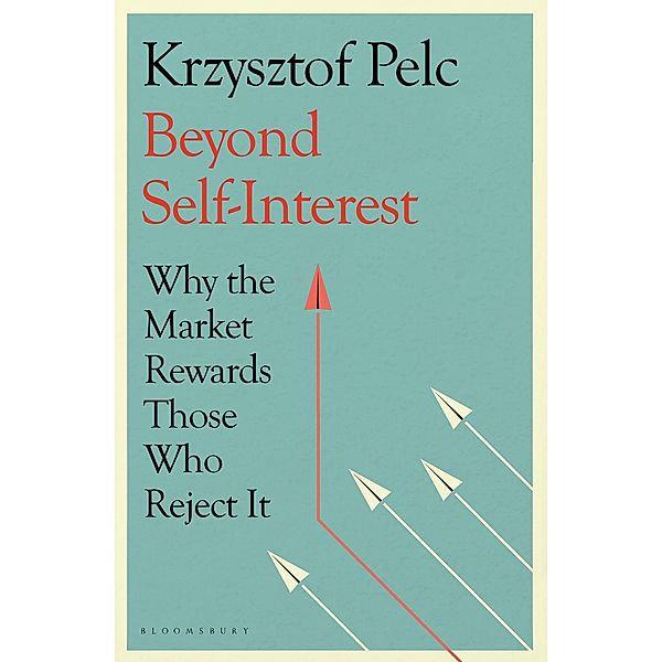 Beyond Self-Interest, Krzysztof Pelc