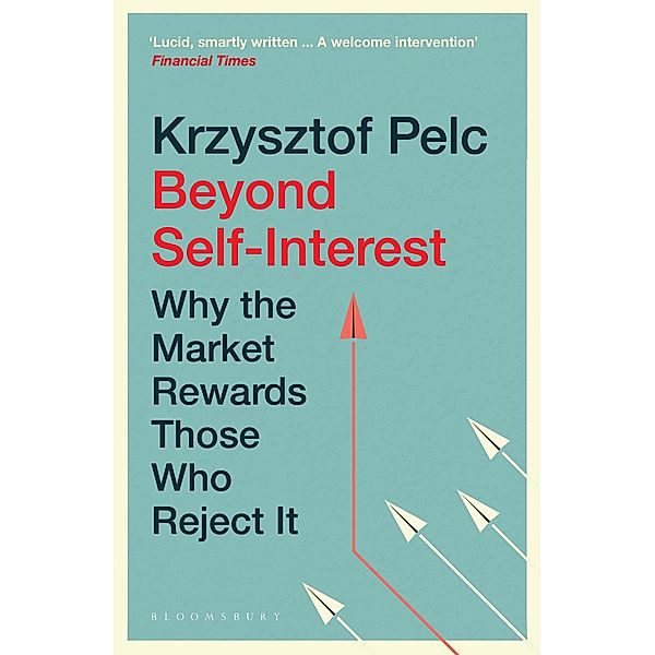 Beyond Self-Interest, Krzysztof Pelc