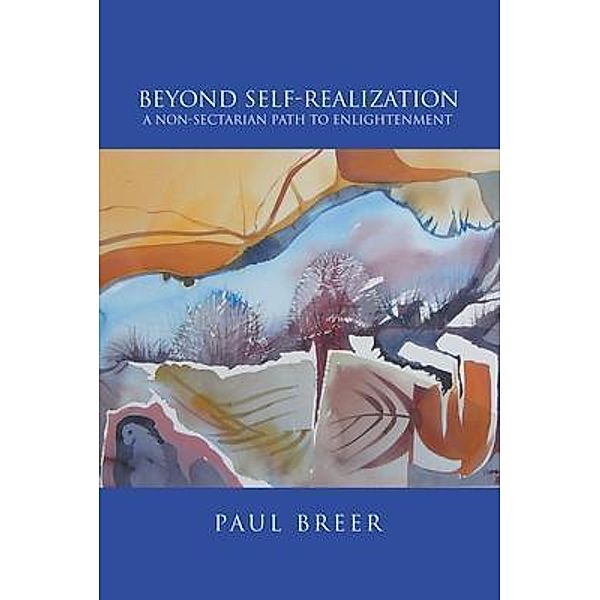 Beyond Self-Realization / Paul Breer, Paul Breer
