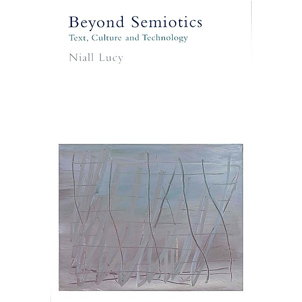 Beyond Semiotics, Niall Lucy