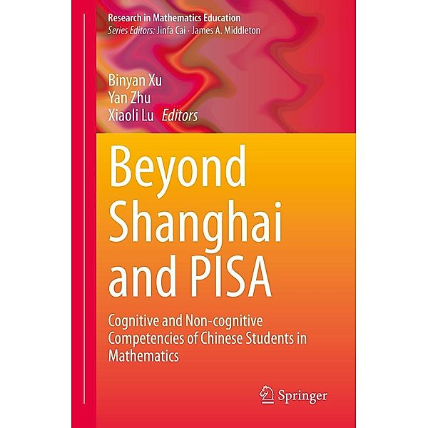 Beyond Shanghai and PISA / Research in Mathematics Education