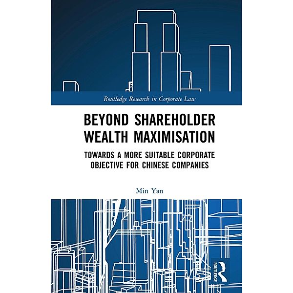 Beyond Shareholder Wealth Maximisation, Min Yan