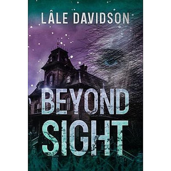 Beyond Sight, Lâle Davidson