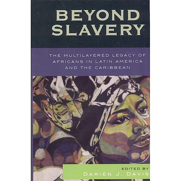 Beyond Slavery / Jaguar Books on Latin America