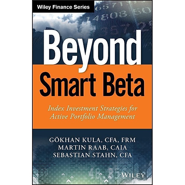 Beyond Smart Beta, Gökhan Kula, Martin Raab, Sebastian Stahn