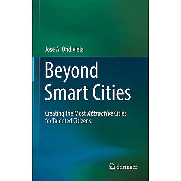 Beyond Smart Cities, José A. Ondiviela