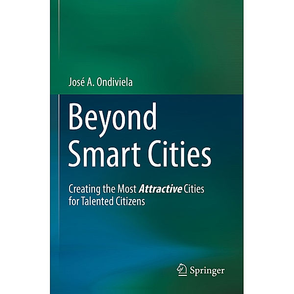 Beyond Smart Cities, José A. Ondiviela