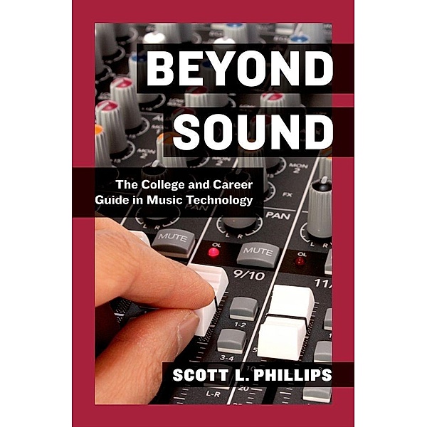Beyond Sound, Scott L. Phillips