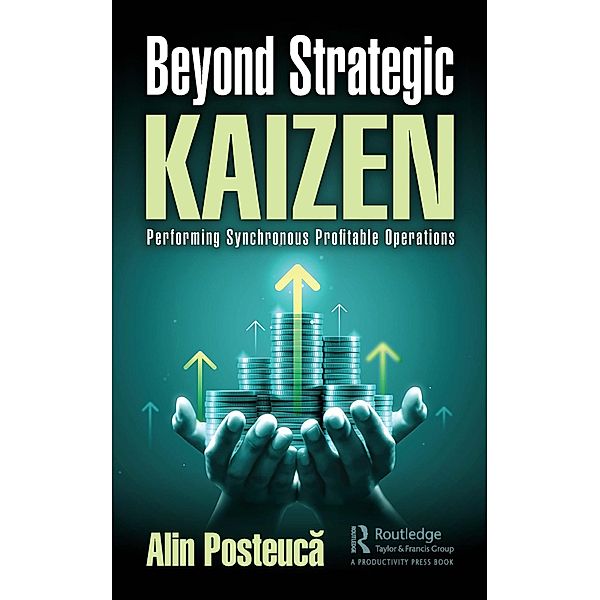 Beyond Strategic Kaizen, Alin Posteuca