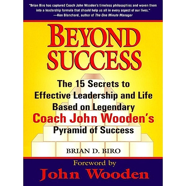 Beyond Success, Brian D. Biro
