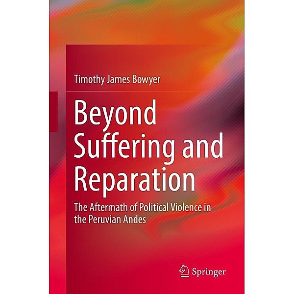 Beyond Suffering and Reparation, Timothy James Bowyer