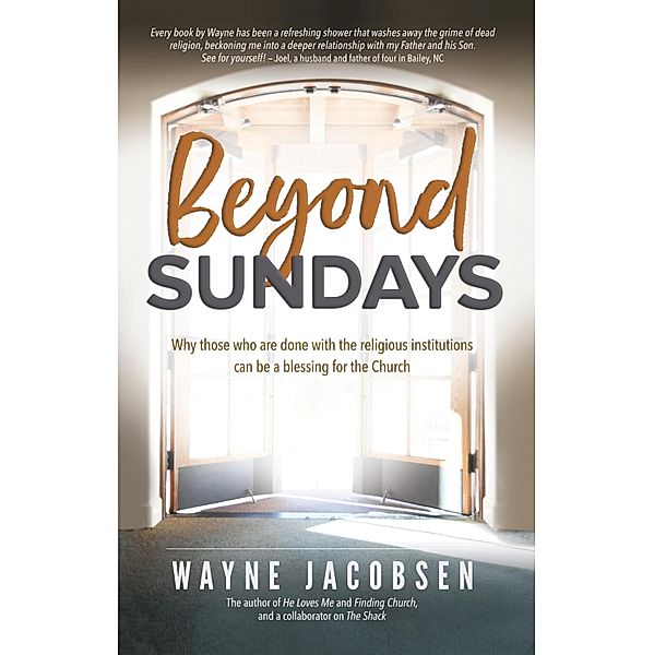 Beyond Sundays, Wayne Jacobsen