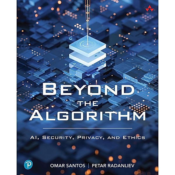 Beyond the Algorithm, Omar Santos, Petar Radanliev