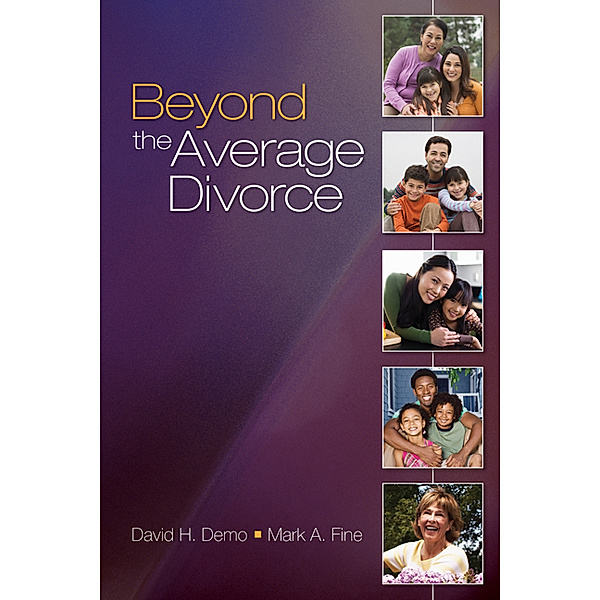 Beyond the Average Divorce, Mark Fine, David Demo