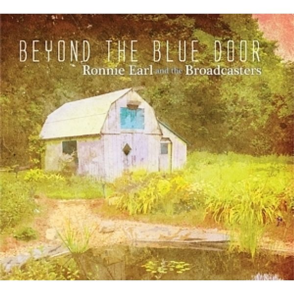 Beyond The Blue Door (Lp) (Vinyl), Ronnie Earl