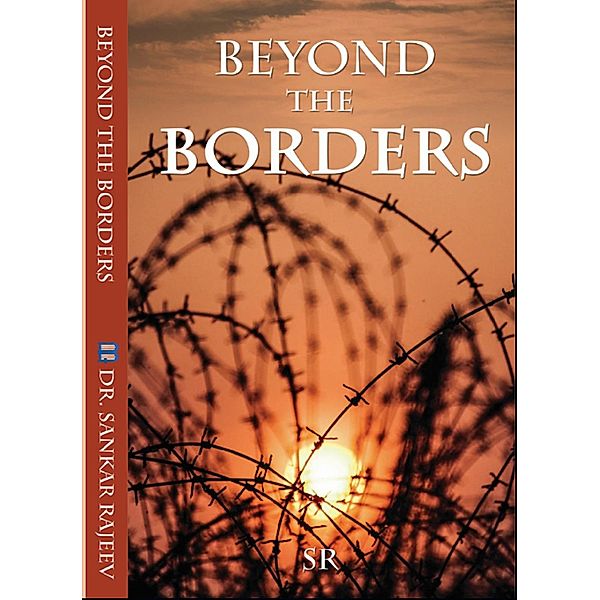 Beyond the Borders, Sankar Rajeev