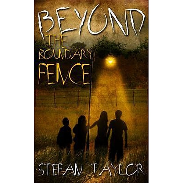 Beyond the Boundary Fence / Stefan Taylor, Stefan Taylor