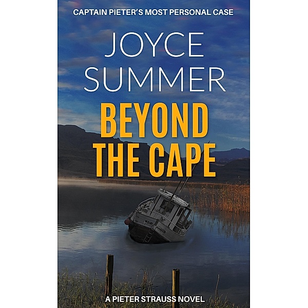 Beyond the Cape (Pieter Strauss Mystery Series, #2) / Pieter Strauss Mystery Series, Joyce Summer