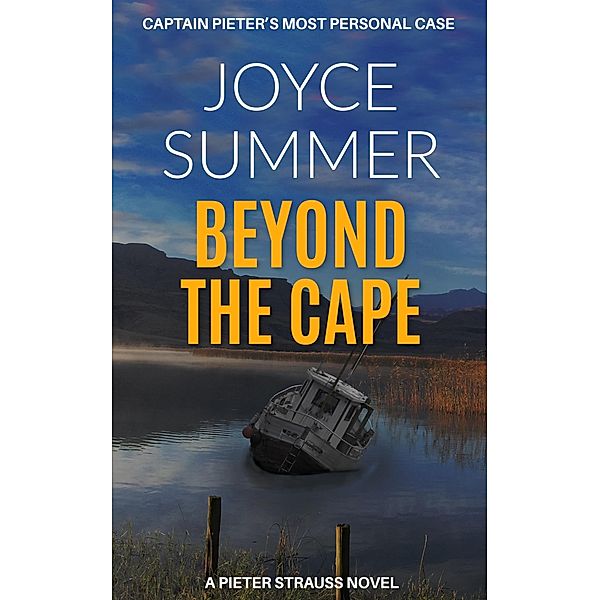 Beyond the Cape (Pieter Strauss Mystery Series, #2) / Pieter Strauss Mystery Series, Joyce Summer