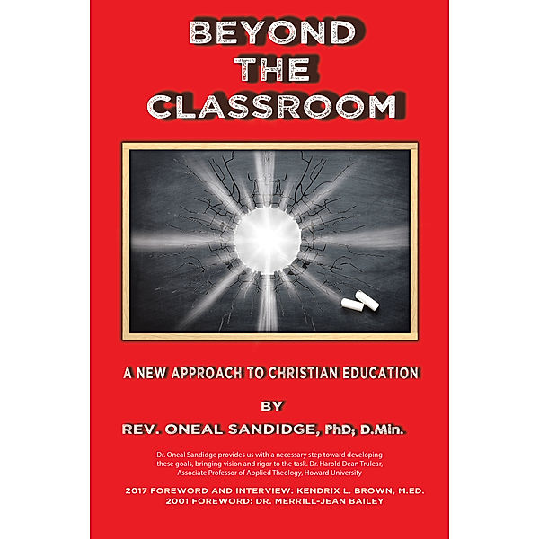 Beyond the Classroom, Oneal Sandidge PhD D.Min.