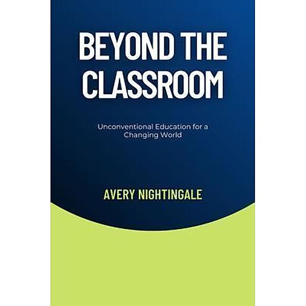 Beyond the Classroom, Avery Nightingale