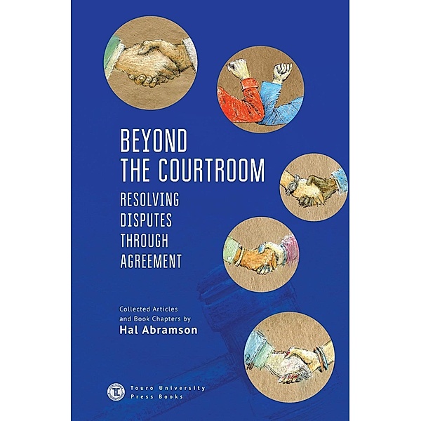 Beyond the Courtroom, Hal Abramson