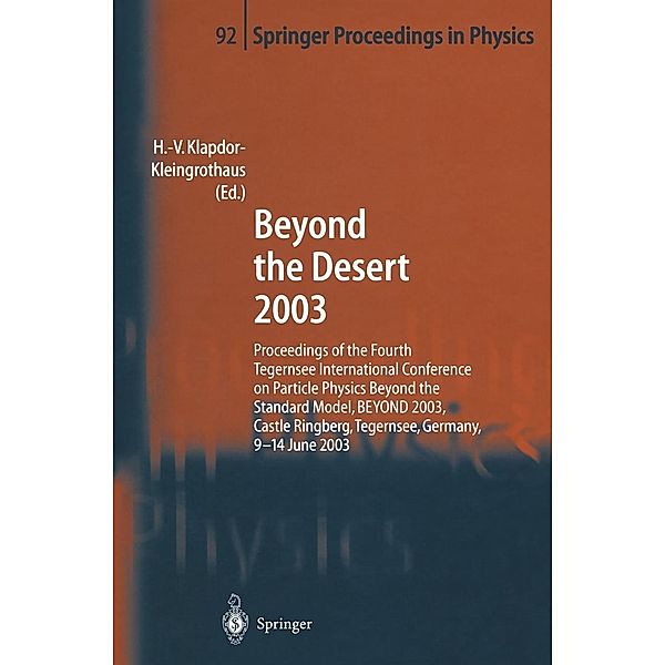 Beyond the Desert 2003 / Springer Proceedings in Physics Bd.92